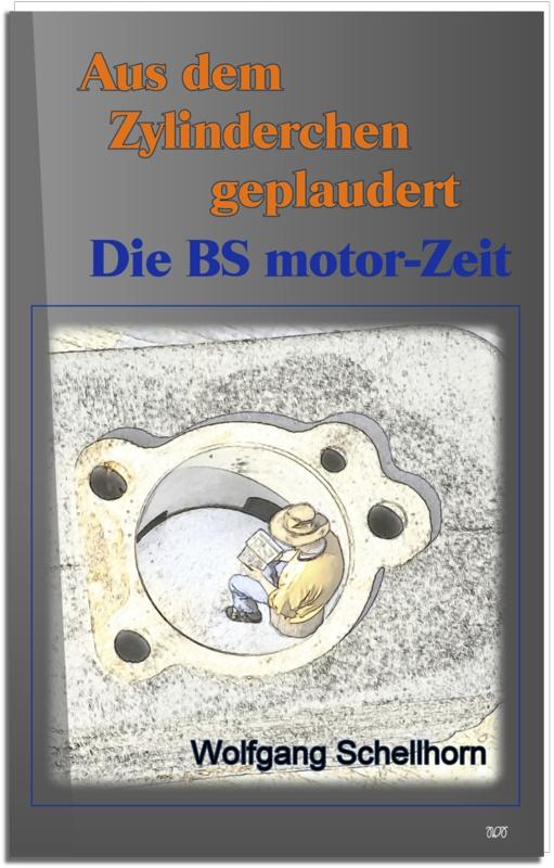 adZg-BS-Cover-2911x2250-Schatten-800 Aus dem Zylinderchen geplaudert – Die BS motor-Zeit